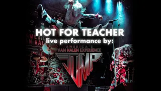 HOT FOR TEACHER-Live Performance by: JUMP-America's Van Halen Experience