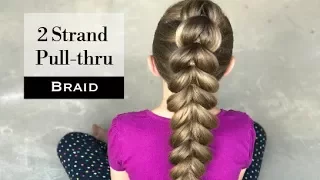 2 Strand Pull-Thru Braid by Erin Balogh