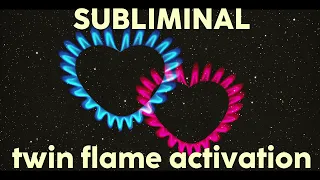 DIVINE TWIN FLAME ACTIVATION - Extremely powerful subliminal