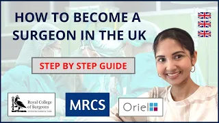 HOW TO BECOME A SURGEON IN THE UK | SURGICAL PATHWAY EXPLAINED