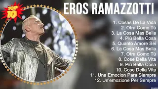 Lo mejor del álbum completo de Eros Ramazzotti 2023 ~ Mejores artistas para escuchar 2023