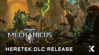 Warhammer 40,000: Mechanicus - Heretek Expansion | Release Trailer