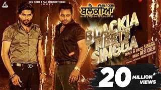 Blackia Meets Singga (Official Video) : Singga | Dev Kharoud | Desi Crew | Punjabi Movie Song