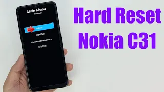 Hard Reset Nokia C31 | Factory Reset Remove Pattern/Lock/Password (How to Guide)