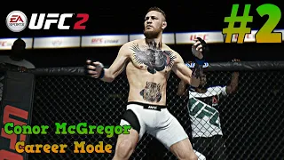 Mystic Mac : Conor McGregor UFC 2 Career Mode : Part 2 : UFC 2 Career Mode (PS4)