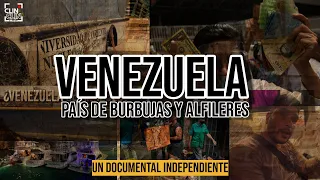 DOCUMENTAL: Venezuela, país de Burbujas y alfileres.