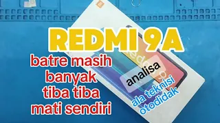 redmi 9a / 9c sering mati sendiri padahal batre masih banyak