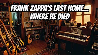 Inside Frank Zappa's last home before his death