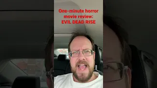 EVIL DEAD RISE One-minute horror movie review #movie #horrormoviereview #moviereview