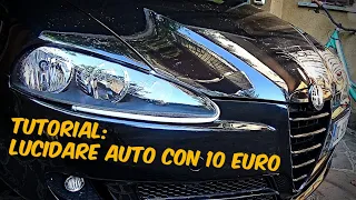 Tutorial: Lucidare un Auto/Eliminare graffi con 10 euro