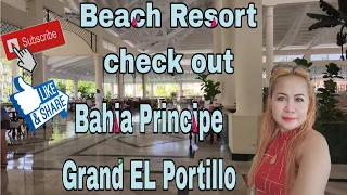 Beach Resort check out Bahia Principe Grand EL Portillo part 1 /Lina Garcia Km Vlogz