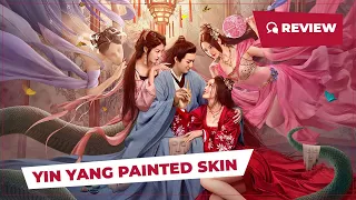 Yin Yang Painted Skin (阴阳画皮, 2022) || Review || New Chinese Movie