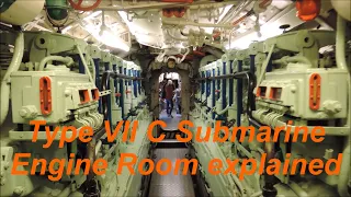 Type VII C Submarine Engine Room explained | U-Boat Engine Room Tour