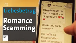 Online-Heiratsschwindler: So arbeiten Liebes-Betrüger im Netz | Abendschau | BR24