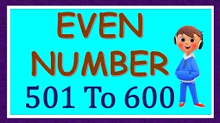 Even Numbers 501 To 600 | Even Numerals 501 To 600 | 501 To 600 Even Numbers |Even Number 501 To 600