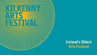 Kilkenny Arts Festival 2012 Highlights