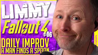 LIMMY Twitch Archive | Fallout (6) & Improv [2023-01-31]