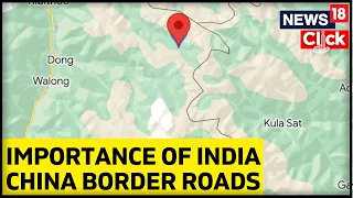 India-China Border | India's Easternmost Village to Near LAC: India Builds 78-Km-Long Strategic Road