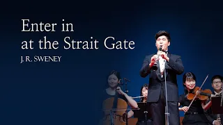 [Gracias Choir] J.R.Sweney : Enter in at the Strait Gate / Dongwon Kim