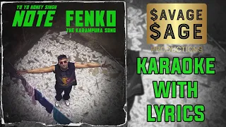 Note Fenko - The Karampura Song | @YoYoHoneySingh | Karaoke with Lyrics