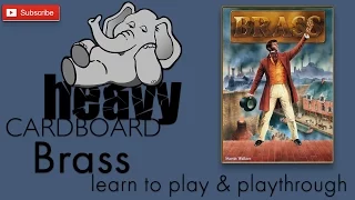 Brass 4p Play-through, Teaching, & Roundtable discussion by Heavy Cardboard