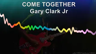 Come Together (Gary Clark Jr Version) Karaoke HQ