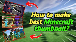 How to make best minecraft thumbnail from phone? || thumbnail like me ||