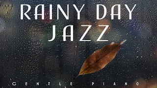 Rainy Day Jazz | Gentle Piano | Lounge Music