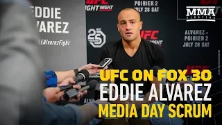 UFC on FOX 30: With Free Agency Looming, Eddie Alvarez Says 'Everybody' In UFC Is 'Underpaid'