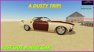 a dusty trip. Really You Just got the CAR!!! 😁