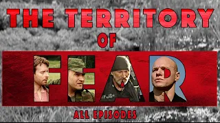 The Territory of Fear. TV Show. All episodes. Fenix Movie ENG. Action