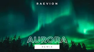 K-391 & RØRY - Aurora (RAEVION Remix)