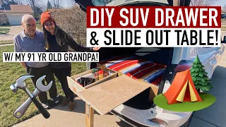 Building a Drawer & Slide Out Table For My Suv Camping Setup With My 91 Year Old Grandpa!