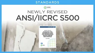 Newly-Revised ANSI/IICRC S500: 2015 - What You Need to Know