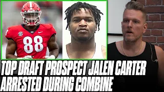 Top Draft Prospect Jalen Carter Arrested For Racing, Left Combine To Turn Himself In | Pat McAfee
