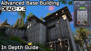 Loaf's Guide To Deadside: Building Basics & Advanced Base Design Strategies