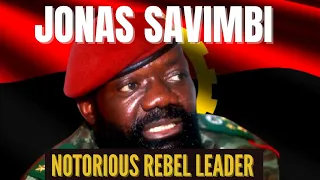 Jonas Savimbi: The Notorious Angolan Rebel Leader of Unita | African Biographics