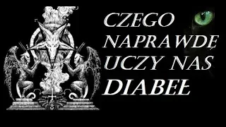 CZEGO NAPRAWDĘ UCZY NAS SATANIZM - WIĘKSZOŚĆ LUDZI TEGO NIE WIE