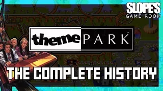 Theme Park: The Complete History - SGR