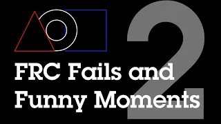 FRC Fails/Funny Moments Compilaion 2