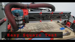 Easy Test For Squaring your CNC