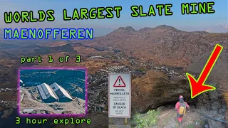 Worlds Largest Slate Mine MAENOFFEREN PT1 OF 3