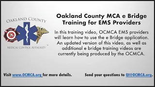 Oakland County MCA e Bridge Training for EMS Providers