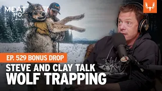 Steve and Clay Talk Wolf Trapping