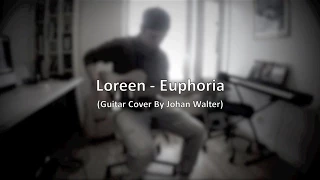 Loreen - Euphoria (Guitar Cover by Johan Walter)