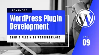 #9 How to Publish a Plugin to the WordPress Plugin Directory | Submitting to WordPress.org