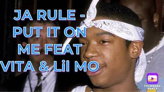 JA RULE - PUT IT ON ME FEAT Lil MO & VITA (REACTION)