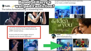 The Idea Of You Based on Harry's Wattpad Fanfiction?