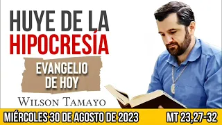 Evangelio de hoy MIÉRCOLES 30 de AGOSTO Mt (23,27-32) | Wilson Tamayo | Tres Mensajes