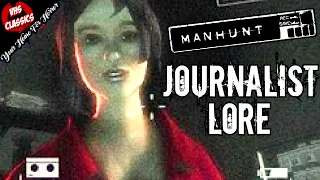 Who is The Journalist? - Manhunt Lore